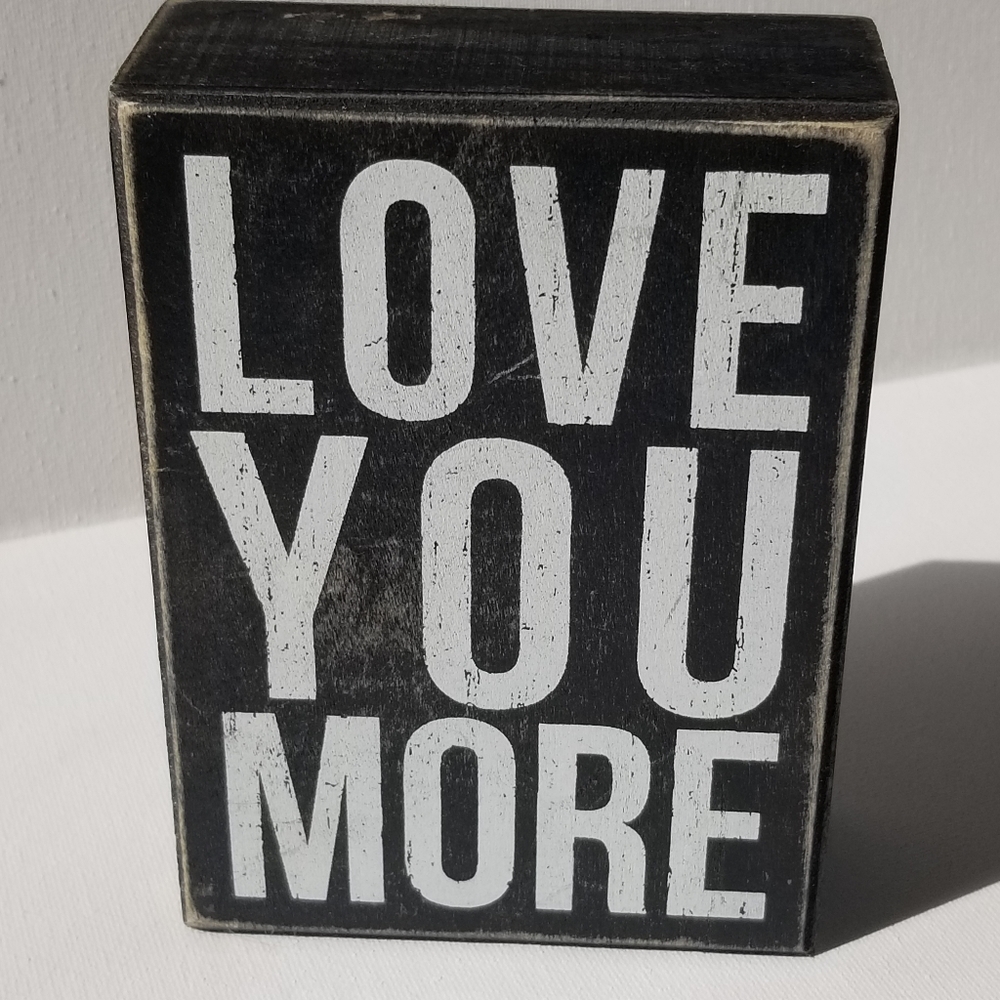 "Love You More" Wood Decor
